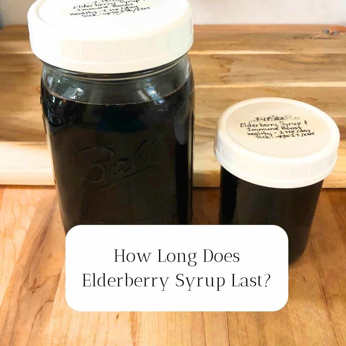 How Long Does Homemade Elderberry Syrup Last? Rivers Family Farm