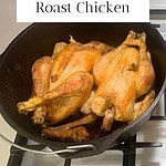 Roast chicken in a cast iron dutch oven on a stove with the title "Delicious Roast Chicken."