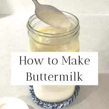 A mason jar of homemade buttermilk with the title "How to Make Buttermilk."