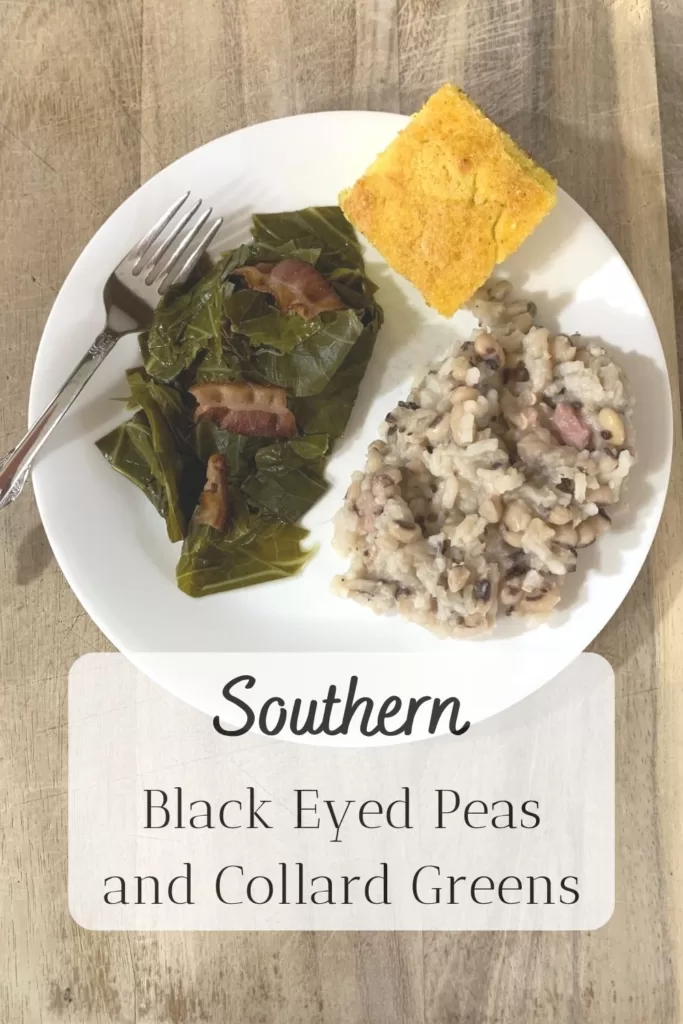 A white plate with collard greens topped with bacon, black eyed peas with rice, and cornbread. The title is "Southern Black Eyed Peas and Collard Greens."