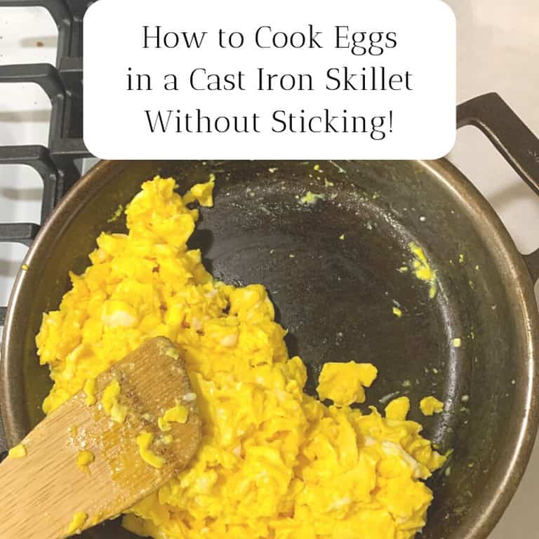 Scrambled eggs in a cast iron skillet with a wooden spoon. The title is "How to Cook Eggs in a Cast Iron Skillet Without Sticking!"