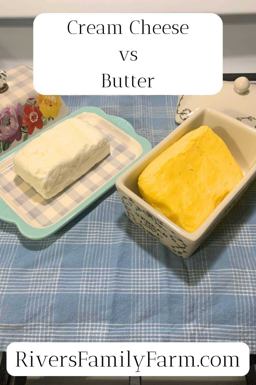Cream Cheese vs Butter Which is Healthier? Rivers Family Farm