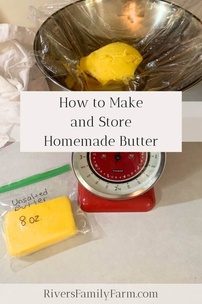 Homemade butter in a red, mechanical kitchen scale and an eight-ounce block of homemade butter in a freezer bag on the counter. The title is "How to Make and Store Homemade Butter" by Rivers Family Farm.