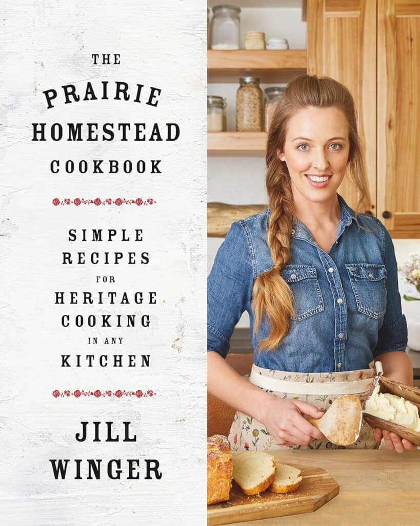 The Prairie Homestead Cookbook.