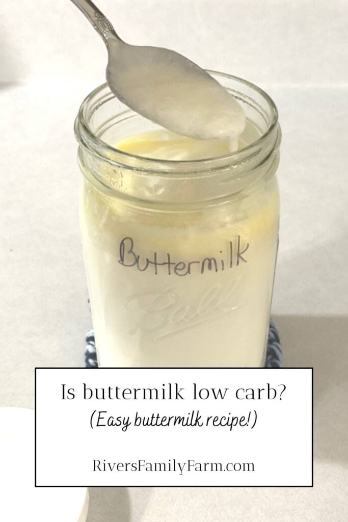 Woman stirring buttermilk in a quart mason jar. The title is "Is buttermilk low carb? Easy buttermilk recipe" by Rivers Family Farm.